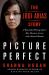 Picture Perfect : The Jodi Arias Story - A Beautiful Photographer, Her Mormon Lover, and a Brutal Murder