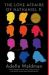 The Love Affairs of Nathaniel P. : A Novel