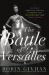 The Battle of Versailles : The Night American Fashion Stumbled into the Spotlight and Made History