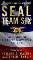 SEAL Team Six : Memoirs of an Elite Navy SEAL Sniper