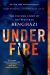 Under Fire: the Untold Story of the Attack in Benghazi