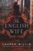 The English Wife : A Novel