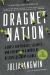 Dragnet Nation : A Quest for Privacy, Security, and Freedom in a World of Relentless Surveillance
