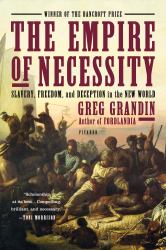 The Empire of Necessity : Slavery, Freedom, and Deception in the New World