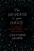 The Universe in Your Hand : A Journey Through Space, Time, and Beyond The Universe in Your Hand : A Journey Through Space, Time, and Beyond