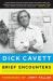 Brief Encounters : Conversations, Magic Moments, and Assorted Hijinks