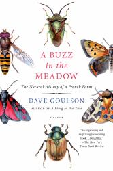 A Buzz in the Meadow : The Natural History of a French Farm