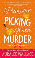 Pumpkin Picking with Murder : An Otter Lake Mystery
