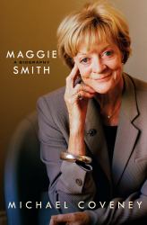 Maggie Smith: a Biography : A Biography