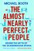 The Almost Nearly Perfect People : Behind the Myth of the Scandinavian Utopia