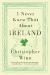 I Never Knew That about Ireland