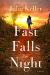 Fast Falls the Night : A Bell Elkins Novel