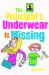 The Principal's Underwear Is Missing The Principal's Underwear Is Missing