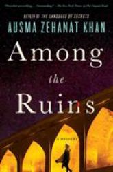Among the Ruins : A Mystery