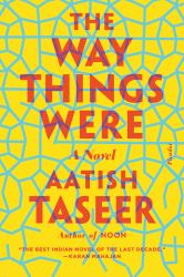 The Way Things Were : A Novel