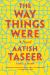 The Way Things Were : A Novel