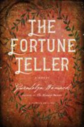 The Fortune Teller : A Novel