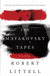The Mayakovsky Tapes : A Novel