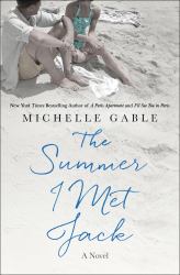 The Summer I Met Jack : A Novel
