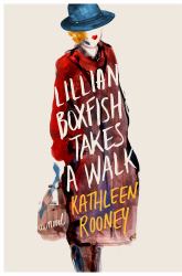 Lillian Boxfish Takes a Walk : A Novel