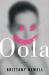 Oola : A Novel Oola : A Novel