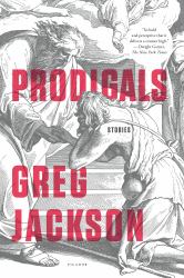 Prodigals : Stories