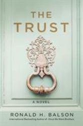 The Trust : A Novel