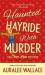 Haunted Hayride with Murder : An Otter Lake Mystery Haunted Hayride with Murder : An Otter Lake Mystery