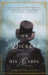 Mr. Dickens and His Carol : A Novel