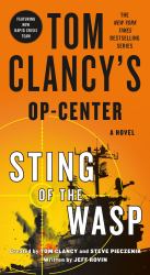 Tom Clancy's Op-Center: Sting of the Wasp : A Novel