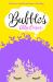 Bubbles : A Novel