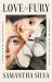 Love and Fury : A Novel of Mary Wollstonecraft Love and Fury : A Novel of Mary Wollstonecraft