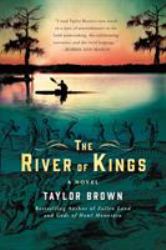 The River of Kings : A Novel