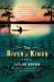 The River of Kings : A Novel