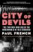 City of Devils : The Two Men Who Ruled the Underworld of Old Shanghai