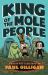 King of the Mole People (Book 1) King of the Mole People (Book 1)