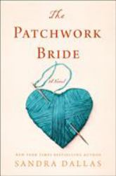 The Patchwork Bride : A Novel