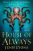 The House of Always