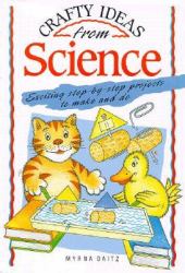 Crafty Ideas from Science