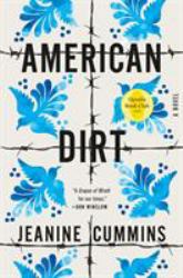 American Dirt (Oprah's Book Club) : A Novel