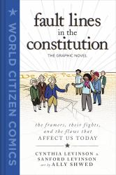 Fault Lines in the Constitution: the Graphic Novel