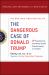 The Dangerous Case of Donald Trump : 37 Psychiatrists and Mental Health Experts Assess a President - Updated and Expanded with New Essays The Dangerous Case of Donald Trump : 37 Psychiatrists and Mental Health Experts Assess a President - Updated and Expanded with New Essays