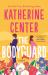 The Bodyguard : A Novel