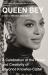 Queen Bey : A Celebration of the Power and Creativity of Beyoncé Knowles-Carter
