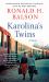 Karolina's Twins : A Novel