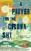 A Prayer for the Crown-Shy : A Monk and Robot Book