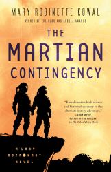 The Martian Contingency : A Lady Astronaut Novel