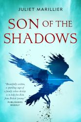 Son of the Shadows : Book Two of the Sevenwaters Trilogy