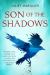 Son of the Shadows : Book Two of the Sevenwaters Trilogy Son of the Shadows : Book Two of the Sevenwaters Trilogy