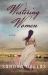 Westering Women : A Novel